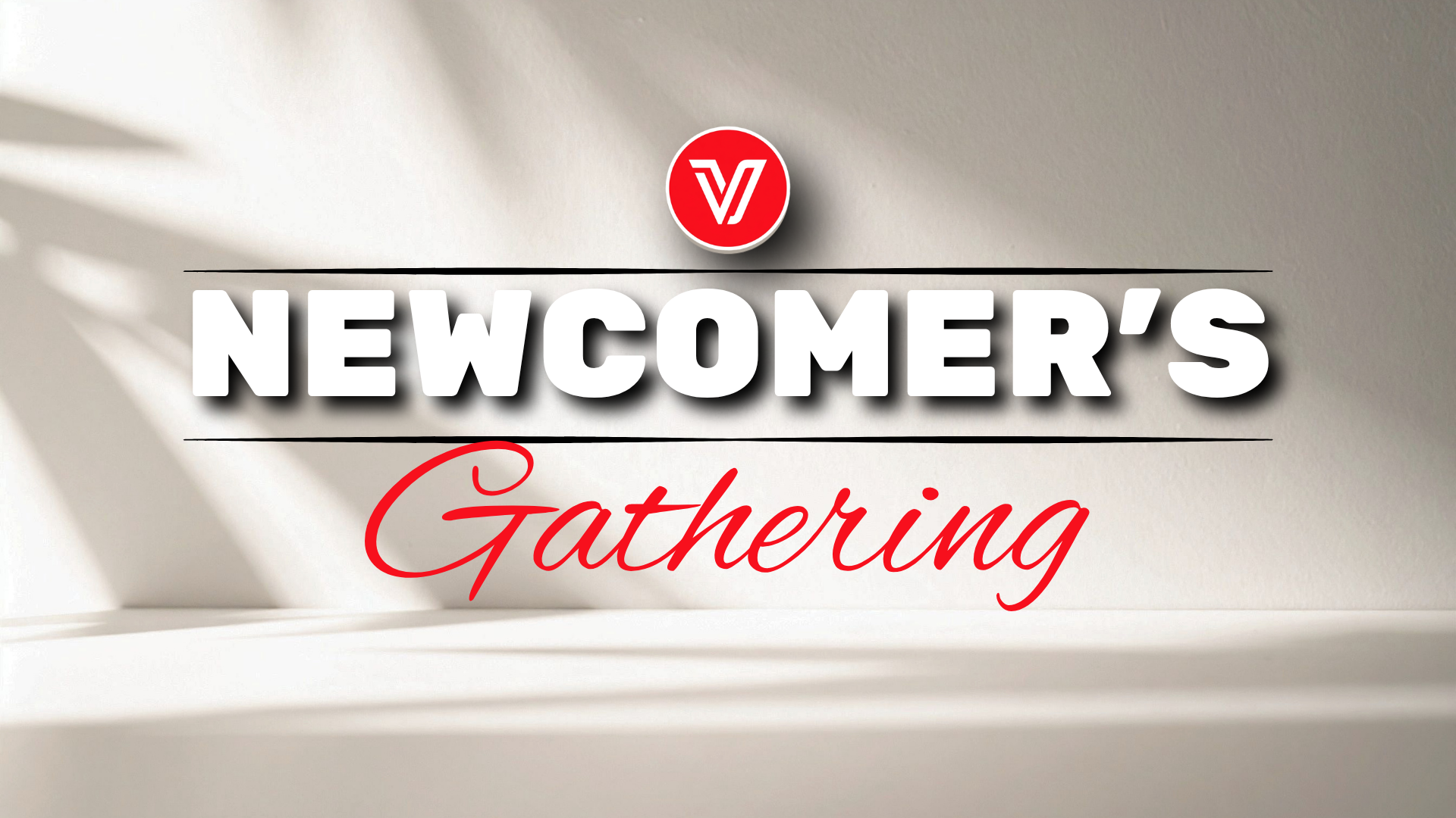 Newcomer's Gathering